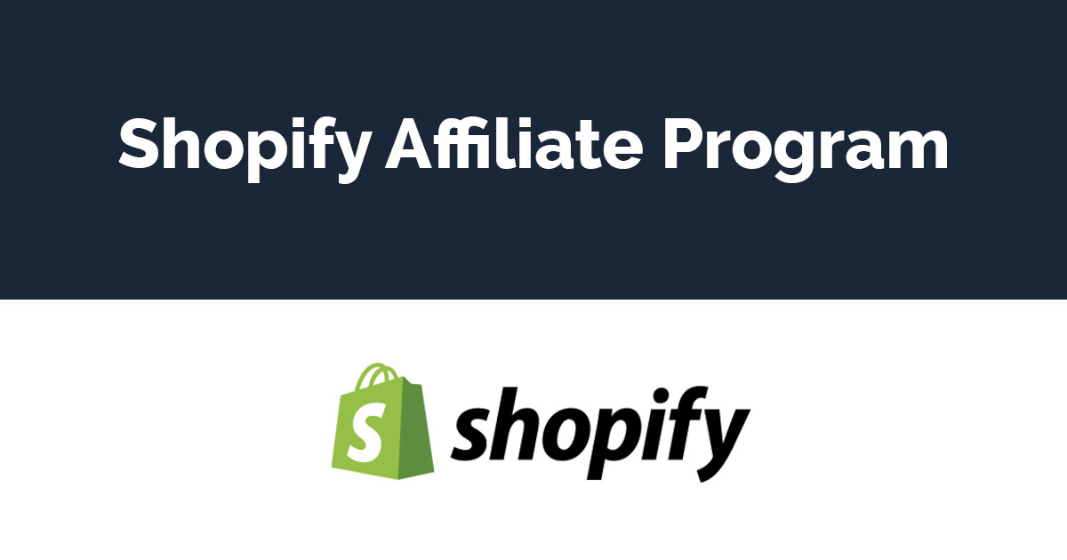 Top Shopify Affiliate Programs