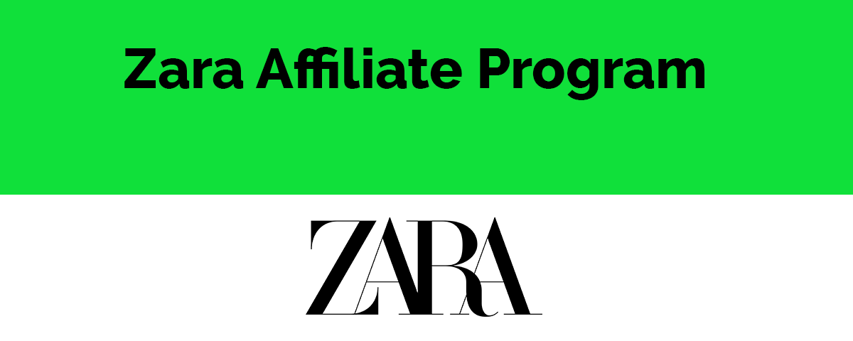 Zara Affiliate Program