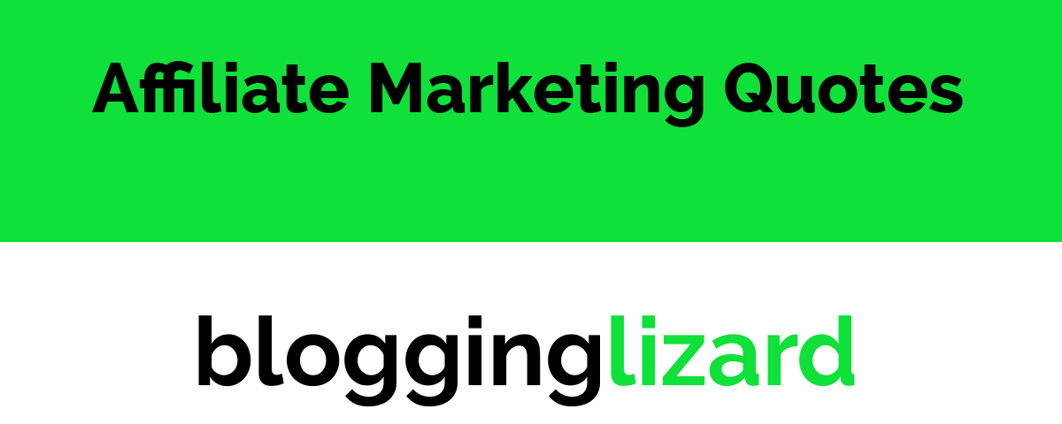Affiliate Marketing Quotes